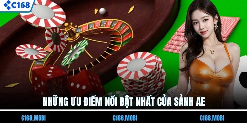 Những ưu điểm nổi bật nhất của sảnh AE C168 